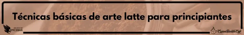 Técnicas básicas de arte latte para principiantes