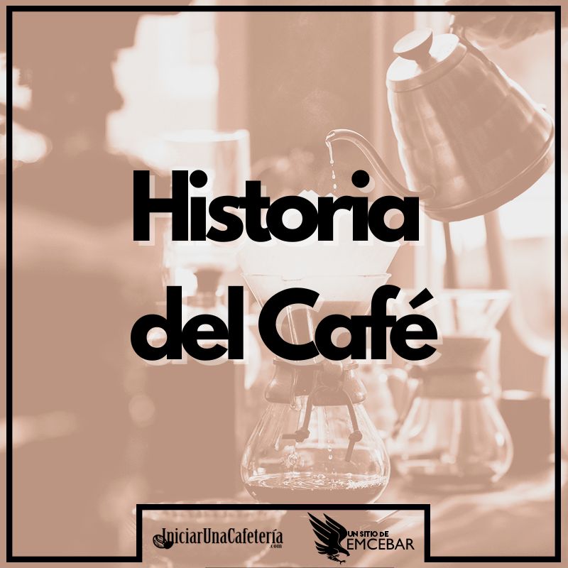 Historia del café