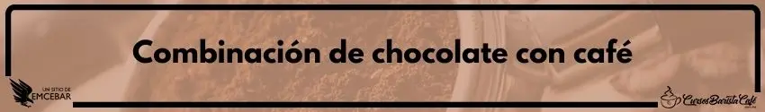 Chocolate con café