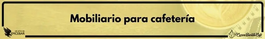 Mobiliario para cafetería